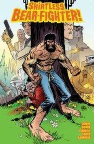 SHIRTLESS BEAR-FIGHTER TP (MR) - Packrat Comics