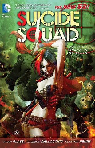 SUICIDE SQUAD TP VOL 01 KICKED IN THE TEETH - Packrat Comics