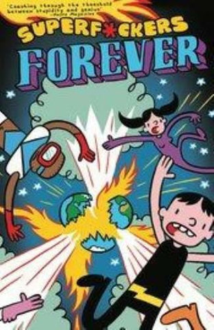 SUPER F*CKERS FOREVER TP (MR) - Packrat Comics