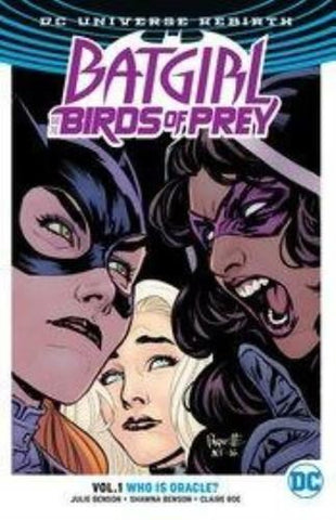 BATGIRL & THE BIRDS OF PREY TP VOL 01 WHO IS ORACLE (REBIRTH) - Packrat Comics