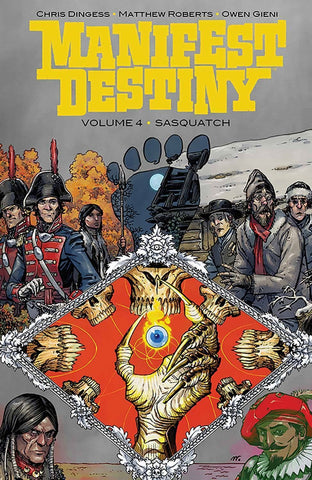 MANIFEST DESTINY TP VOL 04 SASQUATCH - Packrat Comics