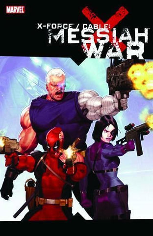 X-FORCE CABLE MESSIAH WAR TP - Packrat Comics