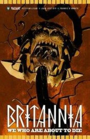 BRITANNIA TP VOL 02 WE WHO ARE ABOUT TO DIE - Packrat Comics
