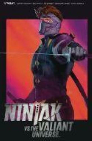NINJAK VS THE VALIANT UNIVERSE TP (C: 0-1-2) - Packrat Comics