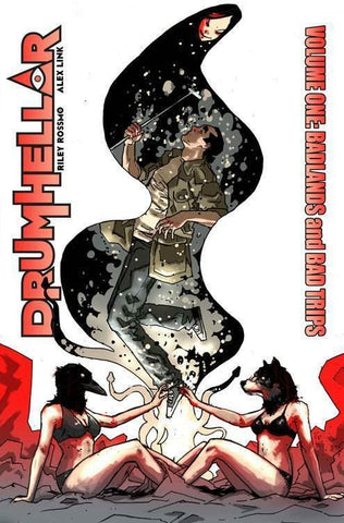 DRUMHELLAR TP VOL 01 BADLANDS AND BAD TRIPS (MR) - Packrat Comics