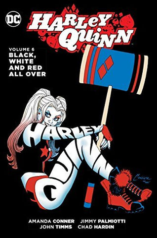 HARLEY QUINN HC VOL 06 BLACK WHITE & RED ALL OVER - Packrat Comics