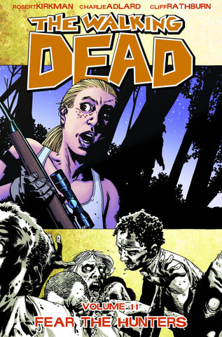 WALKING DEAD TP VOL 11 FEAR THE HUNTERS (MR) - Packrat Comics