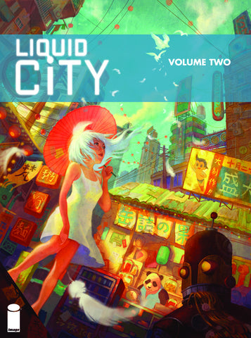 LIQUID CITY GN VOL 02 - Packrat Comics