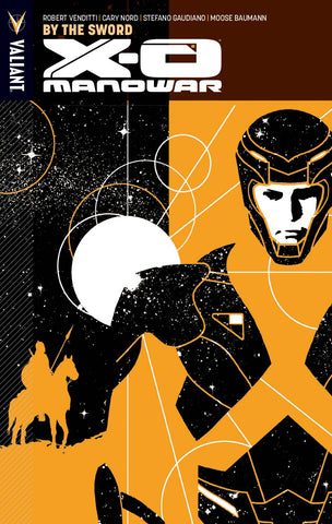 X-O MANOWAR TP VOL 01 BY THE SWORD (NEW PTG) - Packrat Comics