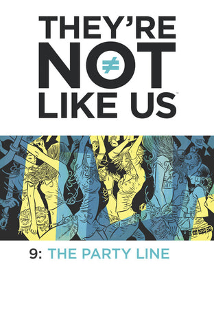 THEYRE NOT LIKE US #9 - Packrat Comics