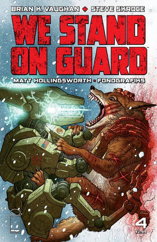 WE STAND ON GUARD #4 (OF 6) (MR) - Packrat Comics