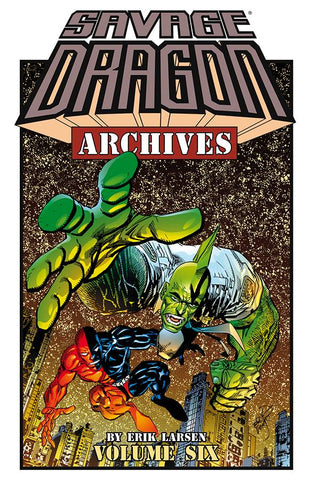 SAVAGE DRAGON ARCHIVES TP VOL 06 (MR) - Packrat Comics