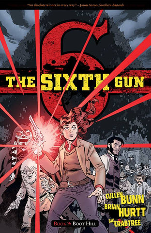 SIXTH GUN TP VOL 09 BOOT HILL - Packrat Comics