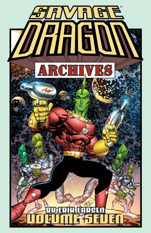 SAVAGE DRAGON ARCHIVES TP VOL 07 (MR) - Packrat Comics