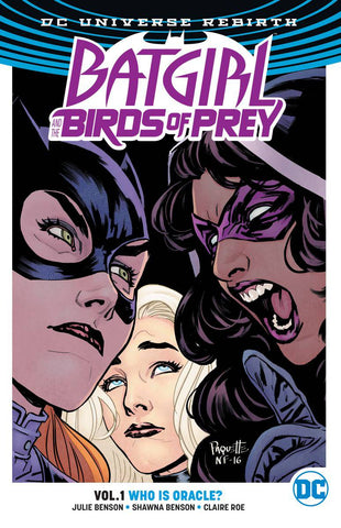 BATGIRL & THE BIRDS OF PREY TP VOL 01 WHO IS ORACLE (REBIRTH - Packrat Comics