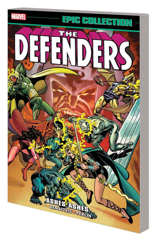 DEFENDERS EPIC COLLECTION TP ASHES ASHES - Packrat Comics