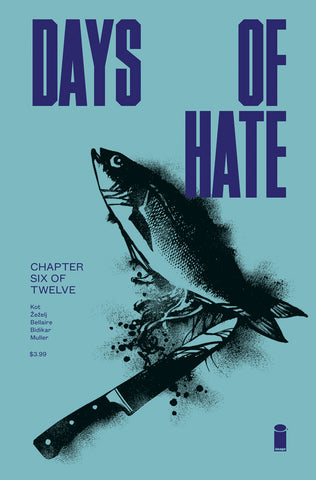 DAYS OF HATE #6 (OF 12) (MR) - Packrat Comics