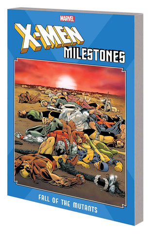 X-MEN MILESTONES TP FALL OF MUTANTS - Packrat Comics