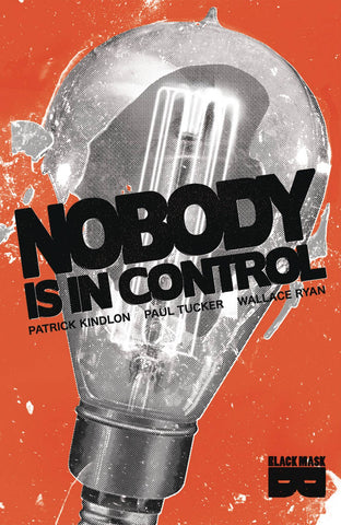 NOBODY IS IN CONTROL TP (MR) - Packrat Comics