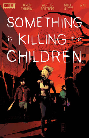SOMETHING IS KILLING CHILDREN #11 MAIN - Packrat Comics