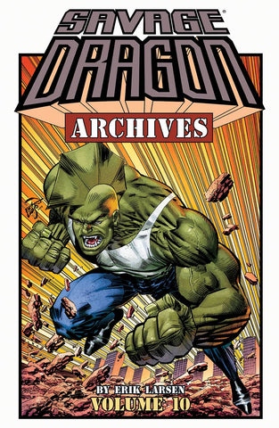SAVAGE DRAGON ARCHIVES TP VOL 10 (MR) - Packrat Comics