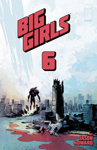 BIG GIRLS #6 CVR A HOWARD - Packrat Comics