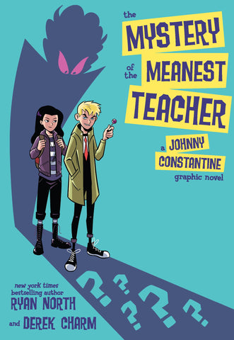 MYSTERY OF MEANEST TEACHER JOHNNY CONSTANTINE GN - Packrat Comics