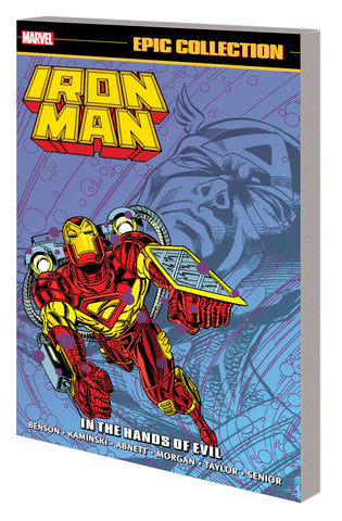IRON MAN EPIC COLLECTION TP IN THE HANDS OF EVIL - Packrat Comics