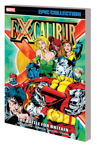 EXCALIBUR EPIC COLLECTION TP BATTLE FOR BRITAIN - Packrat Comics