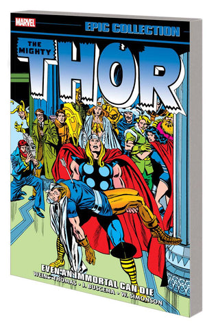 THOR EPIC COLLECTION TP EVEN AN IMMORTAL CAN DIE - Packrat Comics