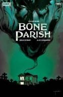 BOOM! STUDIOS COMIC BOOK BONE PARISH #2 (OF 12)