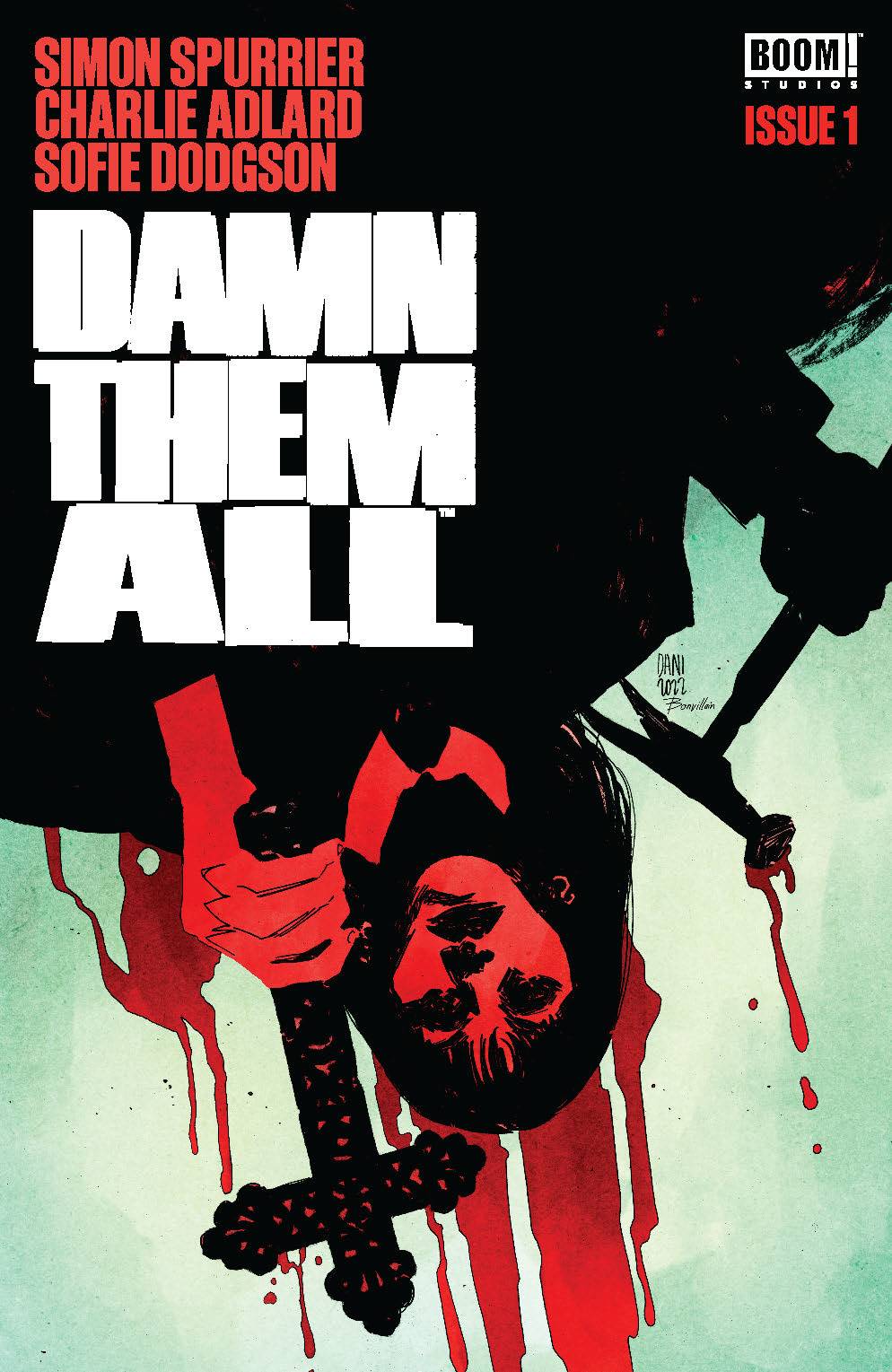 BOOM! STUDIOS COMIC BOOK DAMN THEM ALL #1 (OF 6) CVR D FOIL DANI (MR)