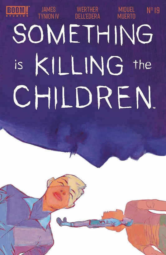 BOOM! STUDIOS COMIC BOOK SOMETHING IS KILLING THE CHILDREN #19 CVR A DELL EDERA