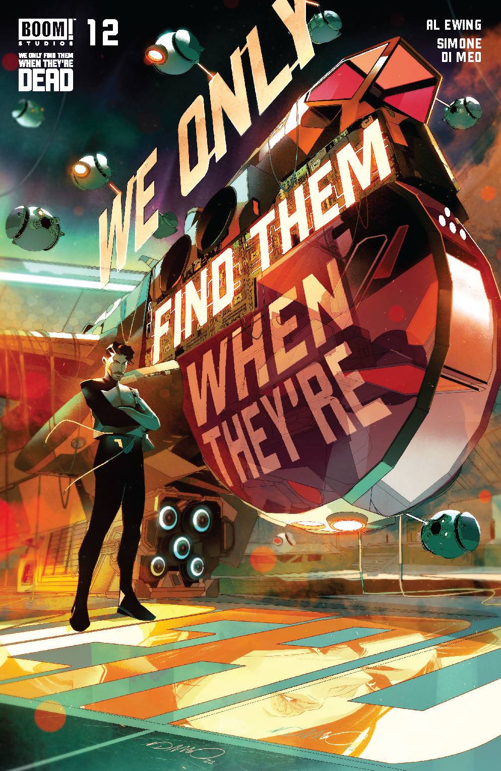 BOOM! STUDIOS COMIC BOOK VF/NM WE ONLY FIND THEM WHEN THEYRE DEAD #12 CVR A DI MEO