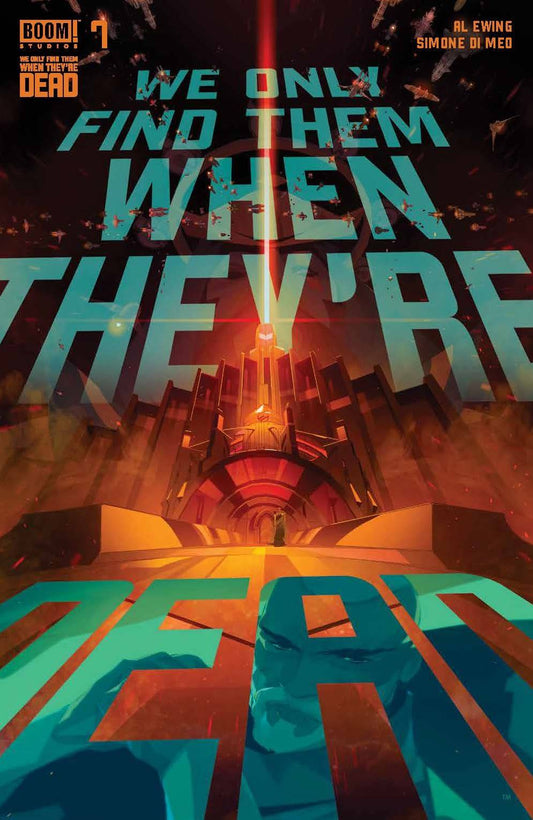 BOOM! STUDIOS COMIC BOOK WE ONLY FIND THEM WHEN THEYRE DEAD #7 CVR A DI MEO