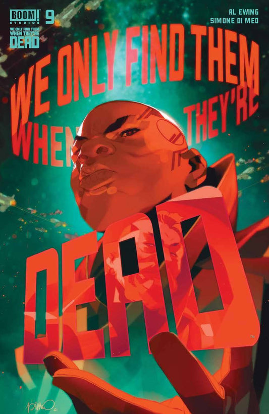 BOOM! STUDIOS COMIC BOOKS WE ONLY FIND THEM WHEN THEYRE DEAD #9 CVR A DI MEO