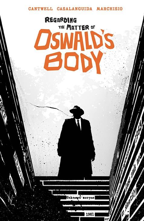 BOOM! STUDIOS TRADE REGARDING MATTER OF OSWALDS BODY TP