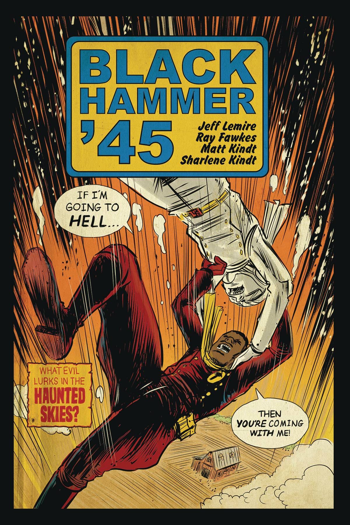 DARK HORSE COMICS DARK HORSE COMICS BLACK HAMMER 45 FROM WORLD OF BLACK HAMMER #2 CVR A KINDT