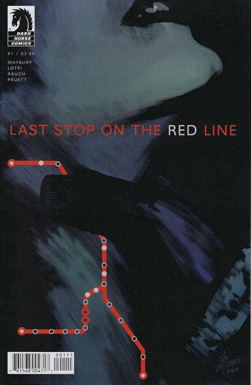 DARK HORSE COMICS DARK HORSE COMICS LAST STOP ON RED LINE #1