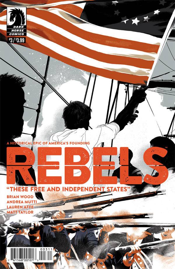 Dark Horse Dark Horse REBELS THESE FREE & INDEPENDENT STATES #3 (OF 8)