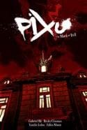 DARK HORSE TRADE PIXU HC VOL 01 MARK OF EVIL