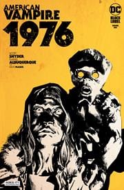 DC COMICS COMIC BOOK AMERICAN VAMPIRE 1976 #6 (OF 9) CVR A RAFAEL ALBUQUERQUE (MR)