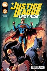 DC COMICS COMIC BOOK JUSTICE LEAGUE LAST RIDE #1 CVR A DARICK ROBERTSON