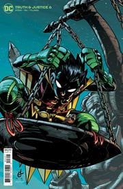 DC COMICS COMIC BOOK TRUTH & JUSTICE #6 (OF 7) CVR B DAMION SCOTT CARD STOCK VAR