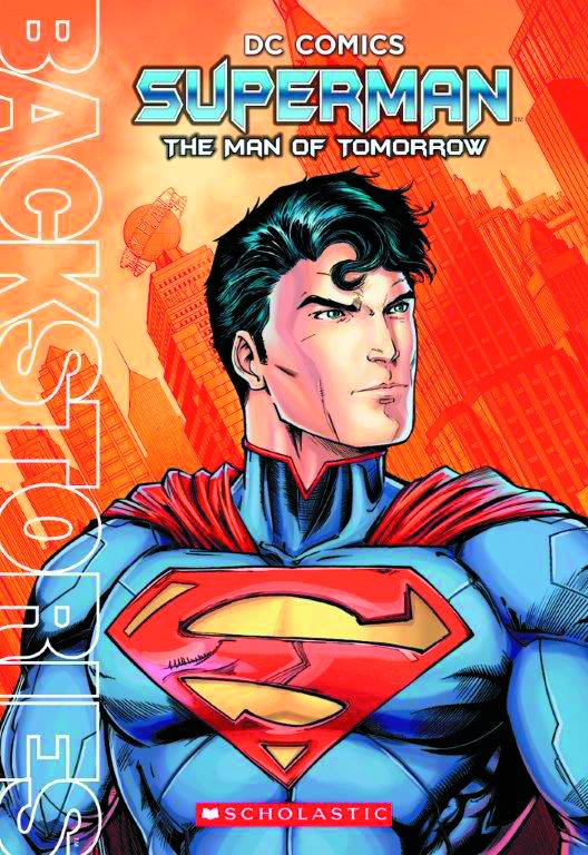 DC COMICS KIDS SUPERMAN MAN OF TOMORROW YR SC