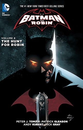 DC COMICS TRADE BATMAN & ROBIN HC VOL 06 THE HUNT FOR ROBIN (N52)