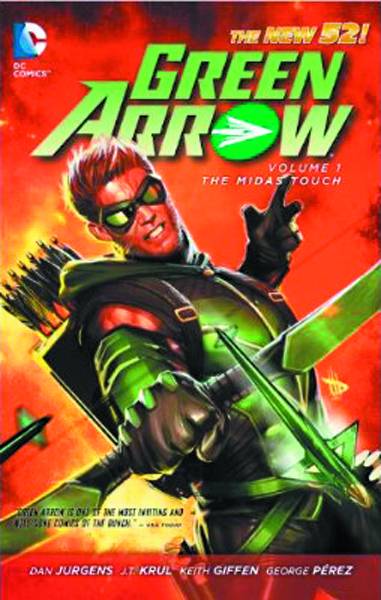 DC COMICS TRADE GREEN ARROW TP VOL 01 THE MIDAS TOUCH (N52)