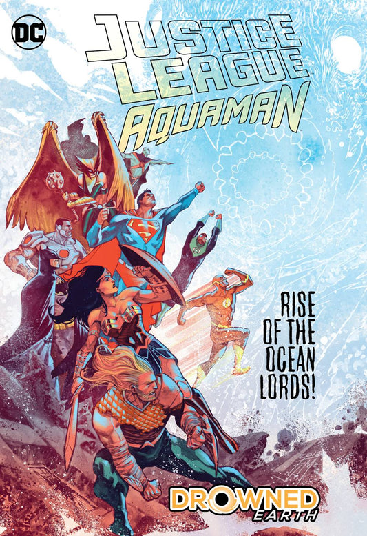 DC COMICS TRADE JUSTICE LEAGUE AQUAMAN DROWNED EARTH HC