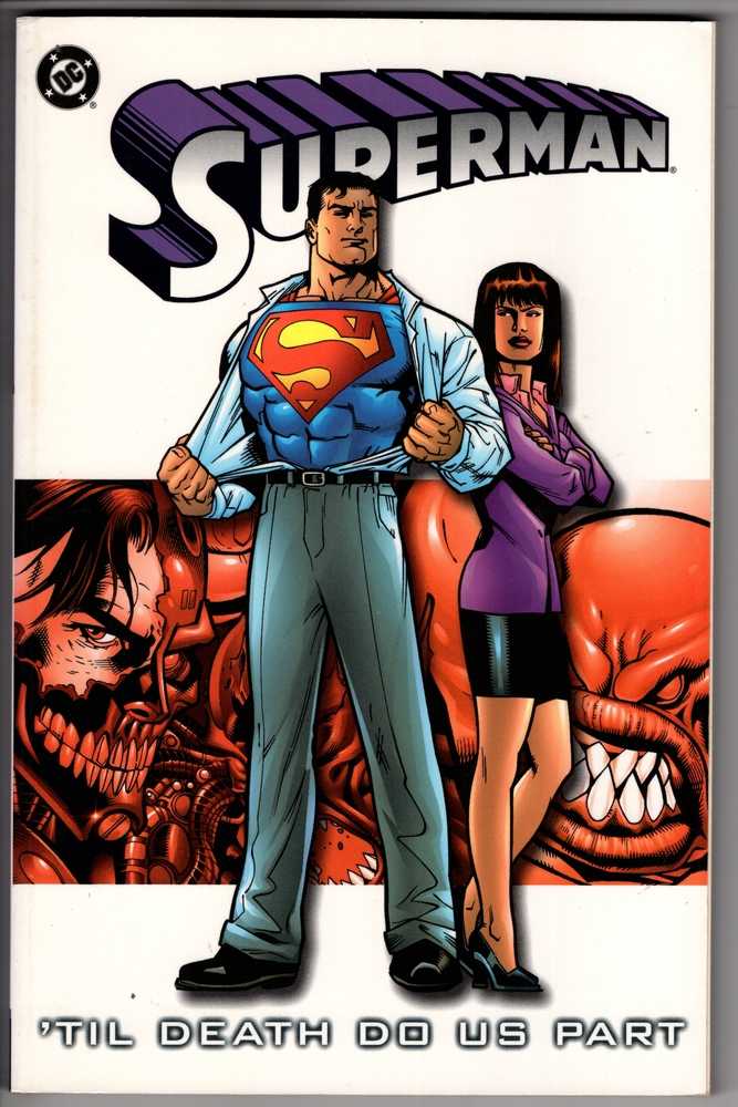 DC COMICS TRADE Superman TPB Volume 03 Til Death Do Us Part (Star14895)