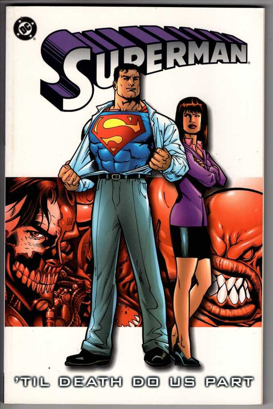 DC COMICS TRADE Superman TPB Volume 03 Til Death Do Us Part (Star14895)